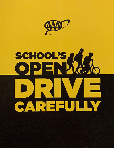 School's Open, Drive Carefully Banner